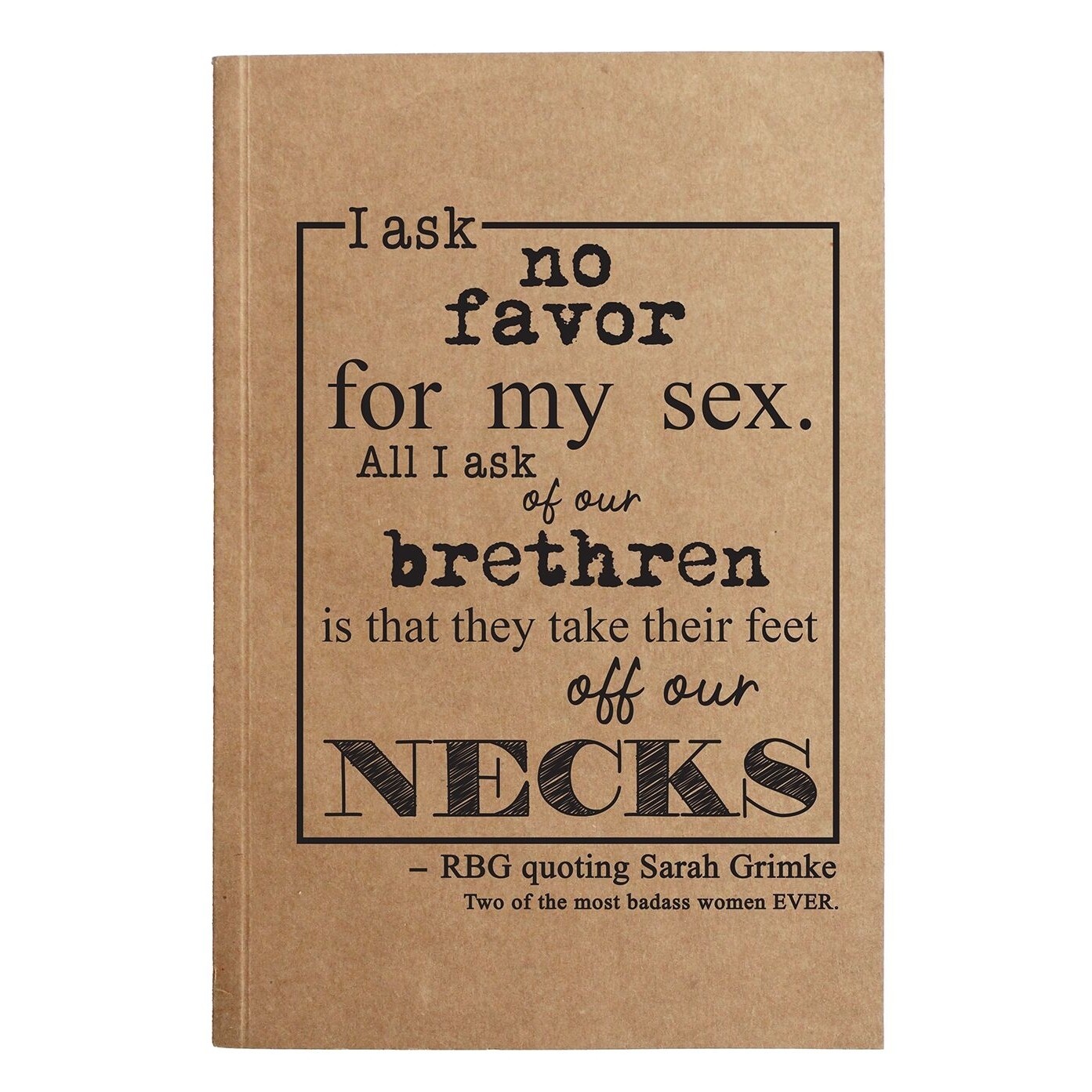 RBG Feet off our necks journal