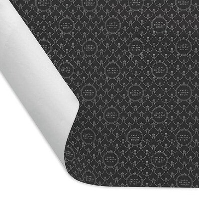 Happy Birthday Bitch Wrapping Paper