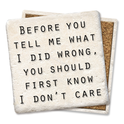 Before You Tell Me What I Did Wrong Before You Tell Me What I Did Wrong