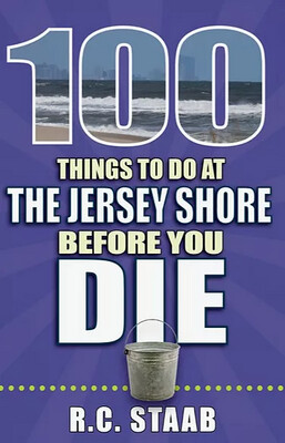 100 Things to Do at the Jersey Shore Before You Die