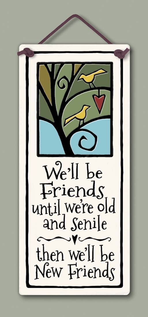261 - We'll Be Friends Wall Art 261 - We'll Be Friends Wall Art