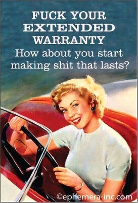 Fuck your Extended Warranty. Magnet 