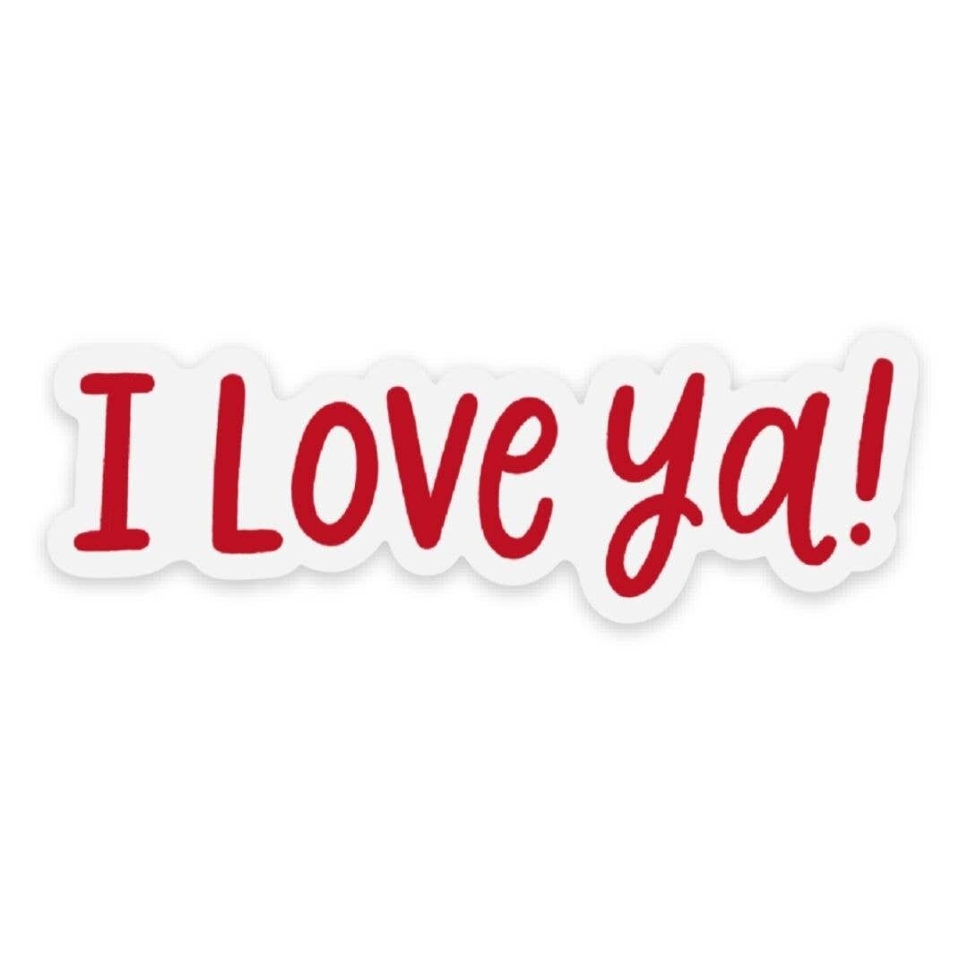 Love Ya Sticker 3x1in.