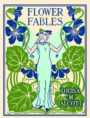 Flower Fables Flower Fables