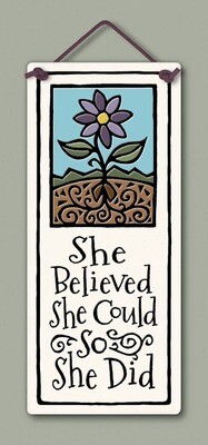 295 - She Believed Wall Art