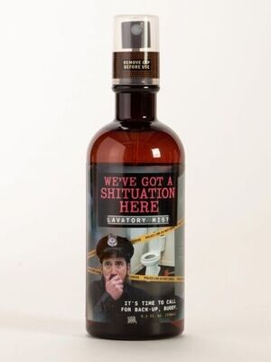 We&#39;ve Got A Shituation Mist