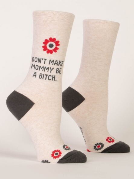 Don&#39;t Make Mommy Women&#39;s Sock
