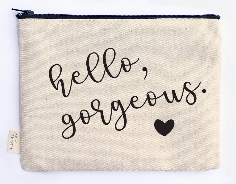 Hello Gorgeous Makeup bags and Zipper Pouches Hello Gorgeous Makeup bags and Zipper Pouches