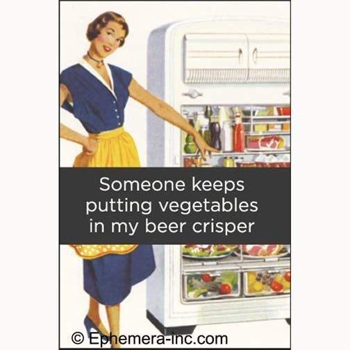 Someone keeps putting vegetables in my beer crisper Someone keeps putting vegetables in my beer crisper