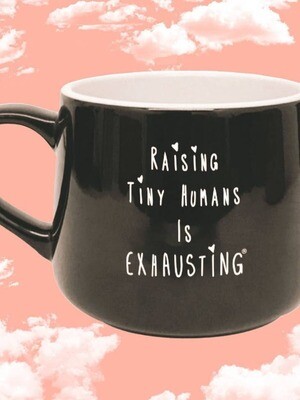 Raising Tiny Humans is Exhausting®Mug - Hold the Cream