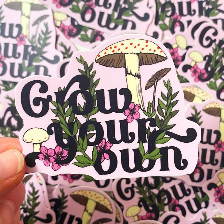 Grow Your Own Sticker