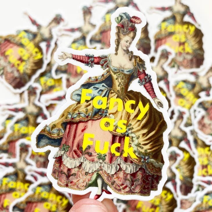 Fancy as Fuck Sticker