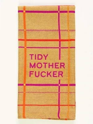 Tidy Motherfucker Dish Towel