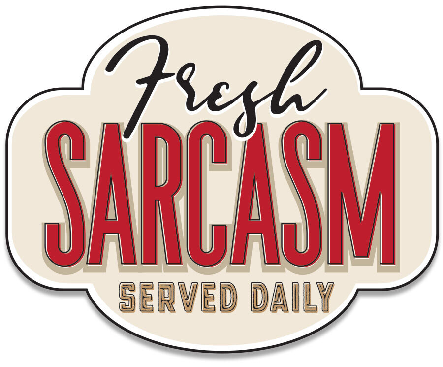 Fresh Sarcasm Sticker