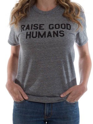 &quot;RAISE GOOD HUMANS®&quot; Crew Tee - Gray / Small