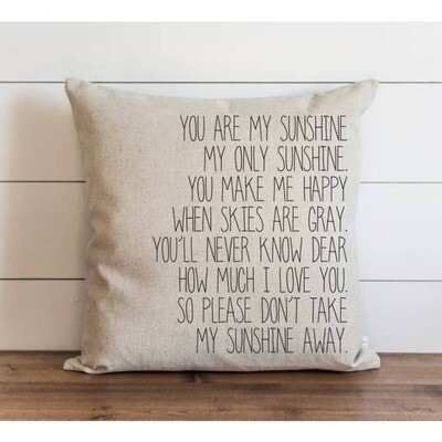 You Are My Sunshine Pillow 18 x 18 Natural