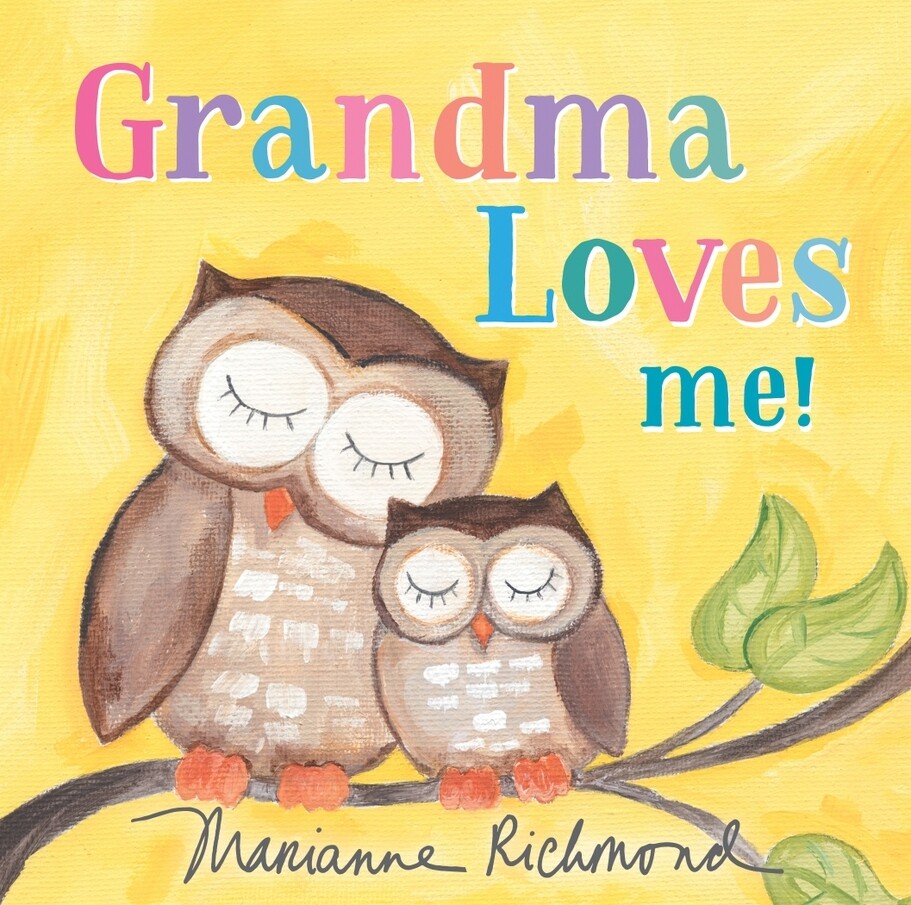 Grandma Loves Me! Grandma Loves Me!