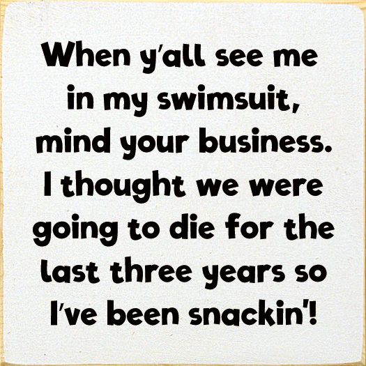 When Y&#39;all See Me In My Swimsuit, Mind Your Business. - Old Cottage White