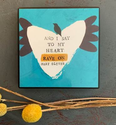 Mary Oliver:Rave on! 4x4 Mary Oliver:Rave on! 4x4