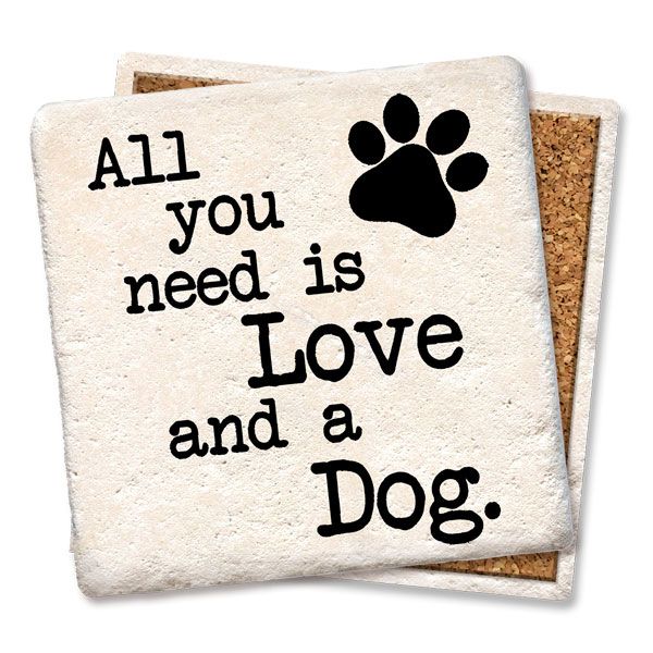 All You Need Is Love and a Dog 520 - Limestone All You Need Is Love and a Dog 520 - Limestone