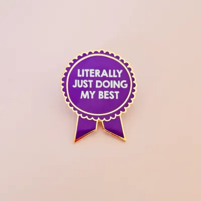 Just Doing My Best Pin