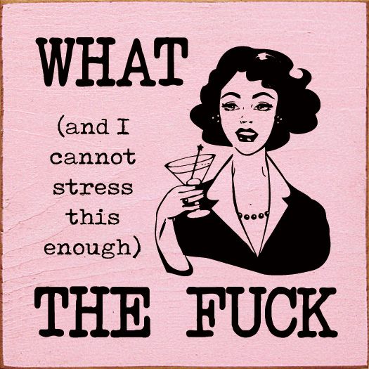 What (and I cannot stress this enough) The Fuck Wood Sign - Old Baby Pink