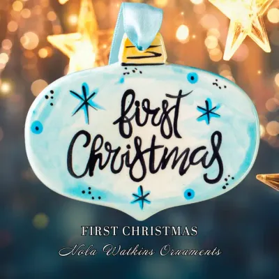 First Christmas Blue Ornament HOLIDAY NO RETURN