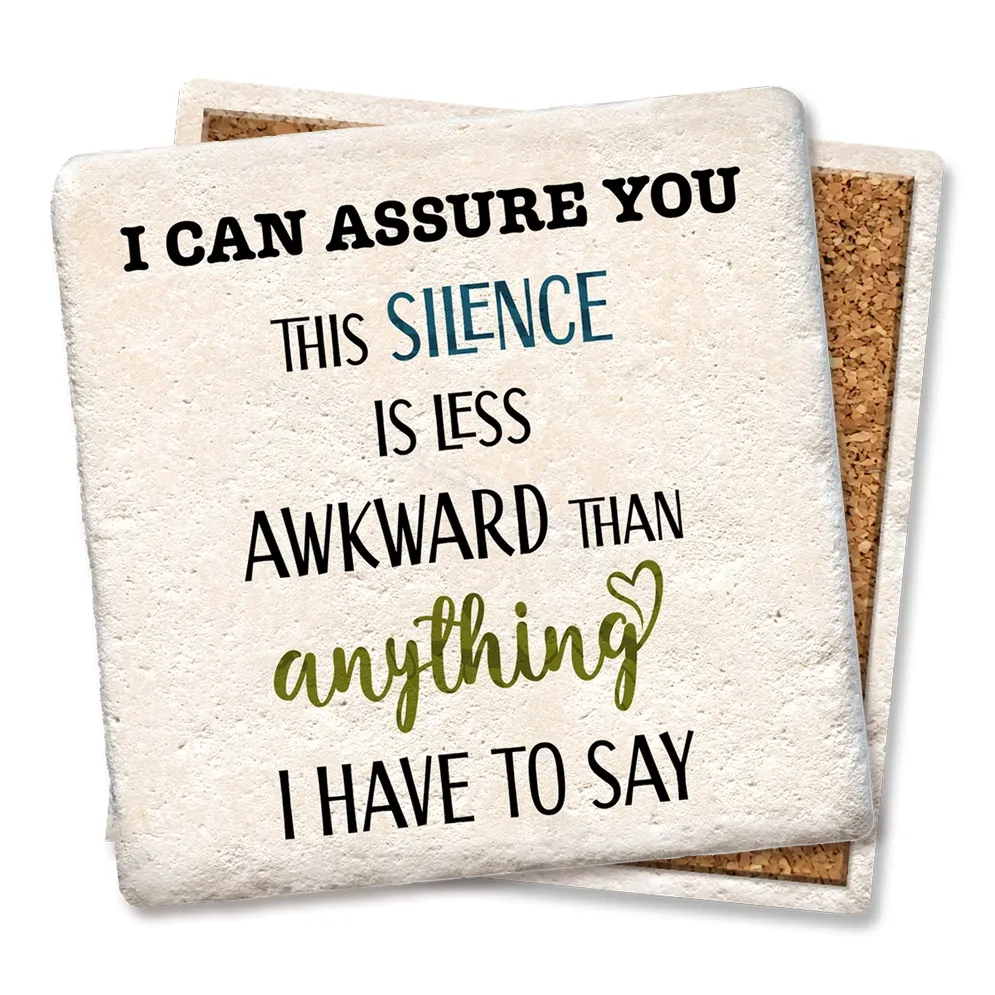 I Can Assure You - Limestone Coaster I Can Assure You - Limestone Coaster