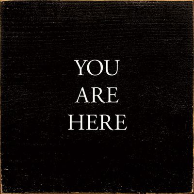 You Are Here Old Black