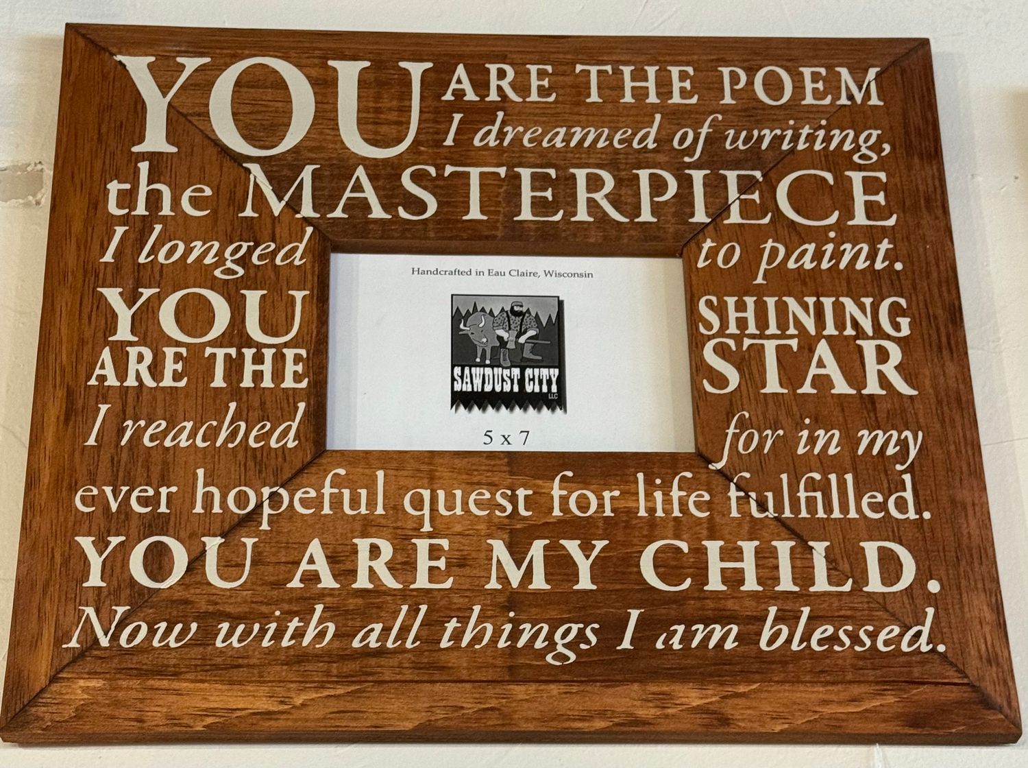 You Are The Poem I Dreamed Of Writing Frame Chestnut Stain 5x7 Picture