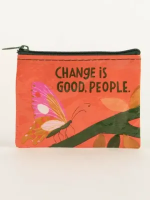 Change Is Good Coin Purse