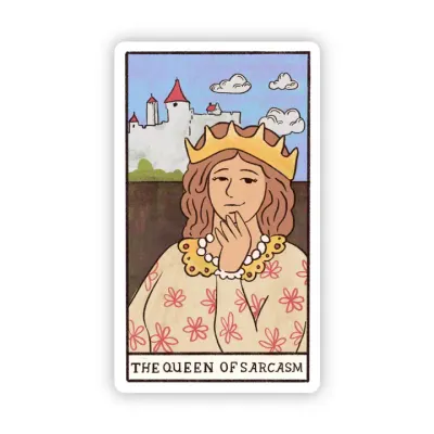 The Queen of Sarcasm Tarot Card Sticker
