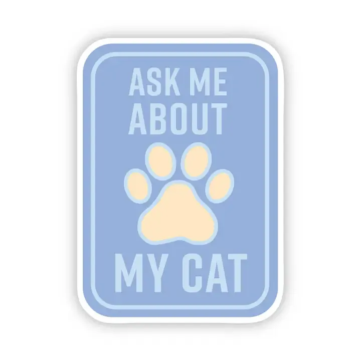 Ask Me About My Cat Blue Sticker - blue