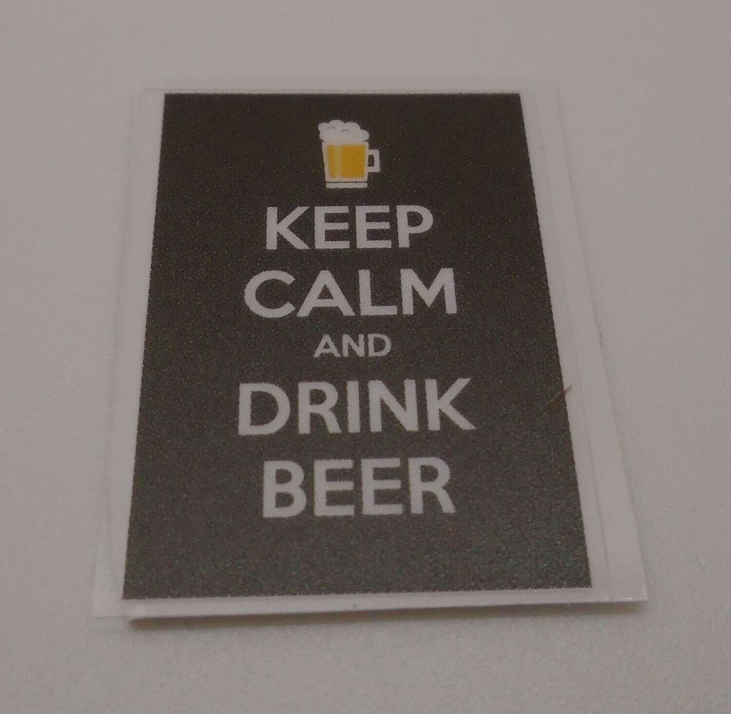 KEEP CALM AND DRINK BEER POSTER