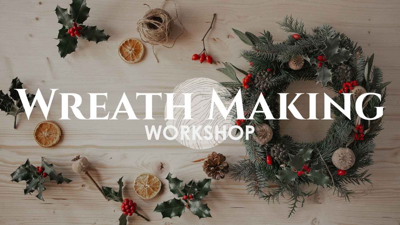 Wreath Making workshop (Price for 6 people)