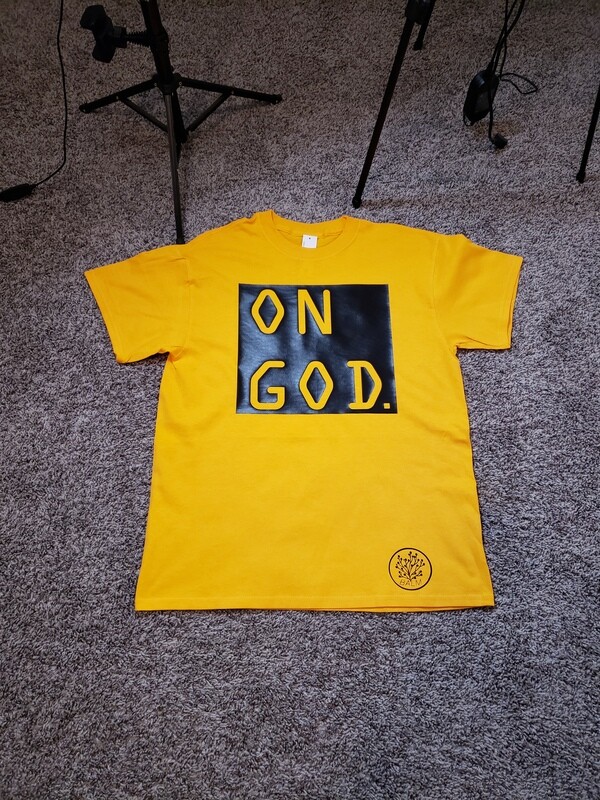 ON GOD TSHIRT
