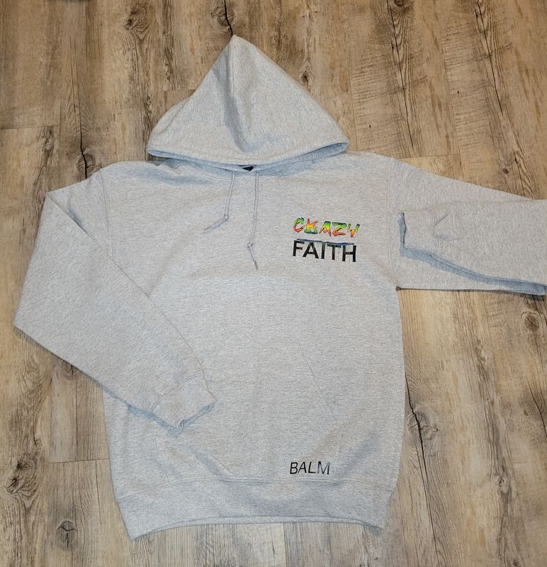 Crazy Faith Multicolored Hoodie