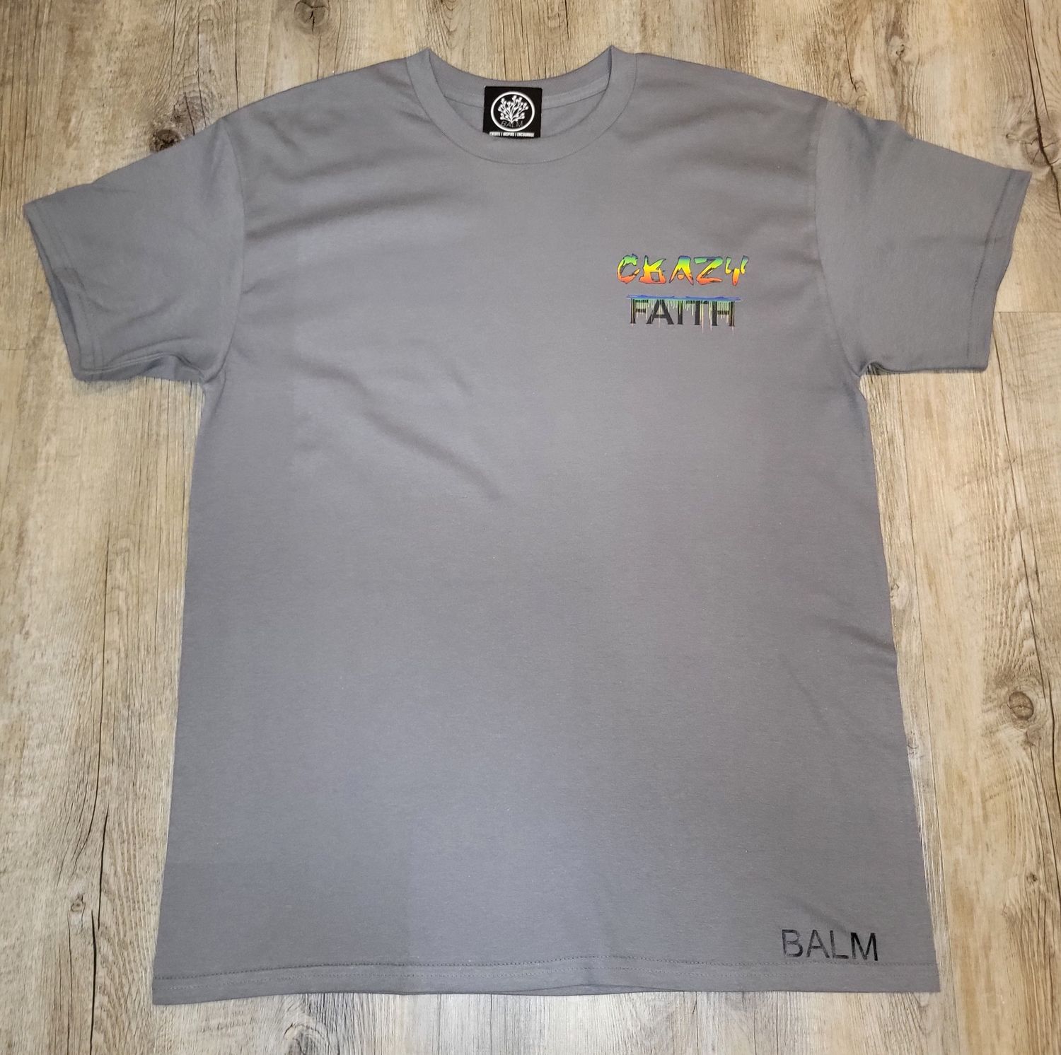 Crazy Faith Multicolored Tshirt