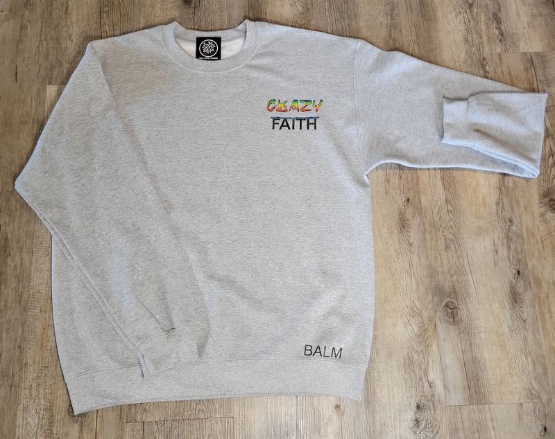 Crazy Faith Multicolored Sweatshirt