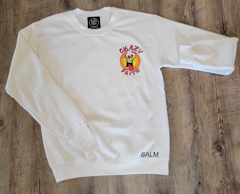 Crazy Faith Sweatshirt