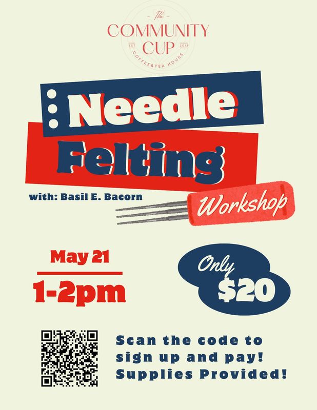 Needle Felting Workshop at The Community Cup