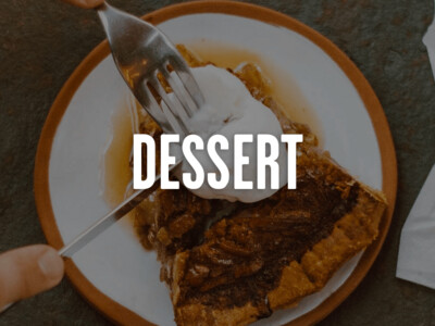 Dessert