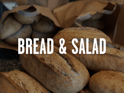 Bread & Salad