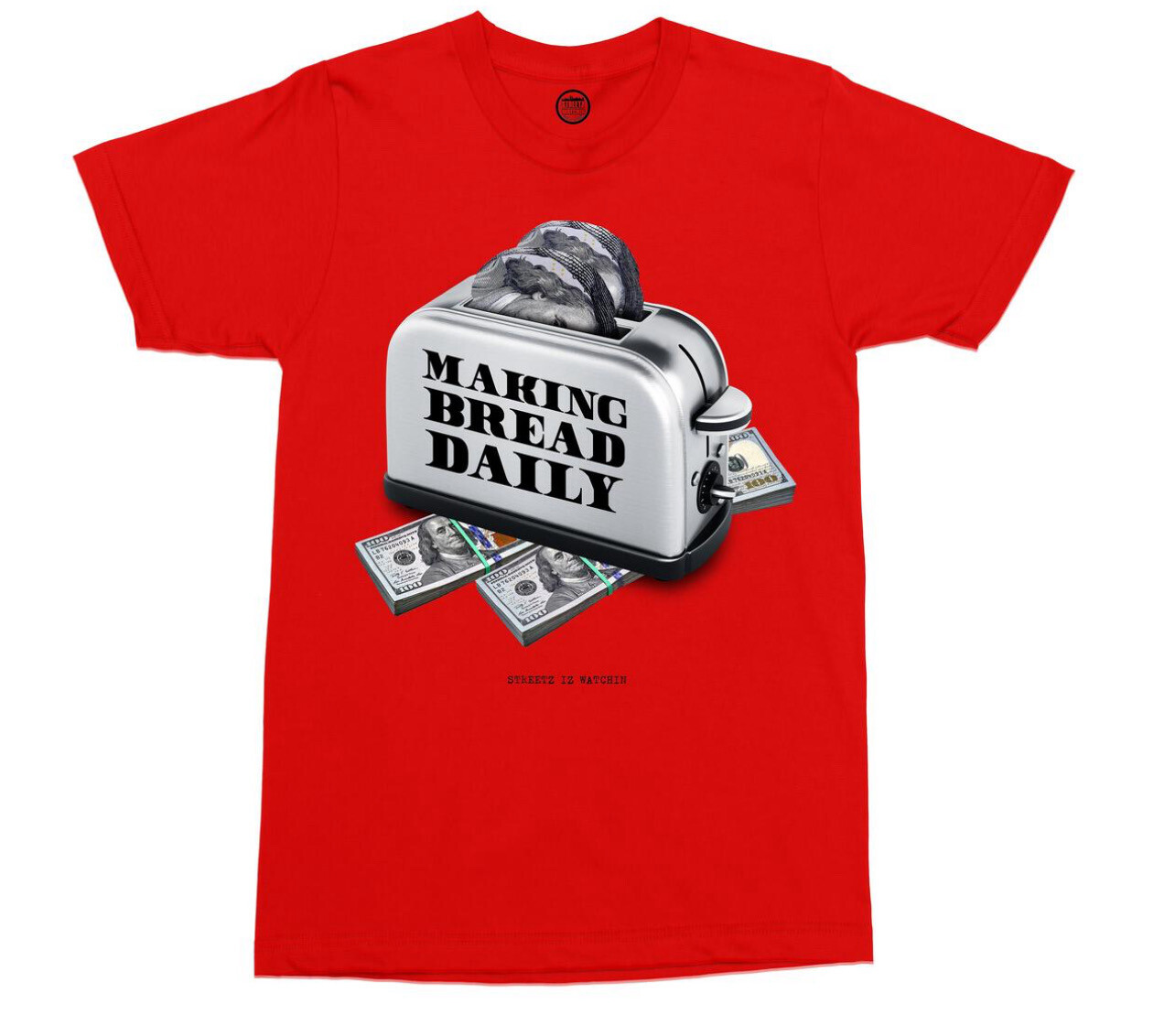 Making Bread Daily Tee Red