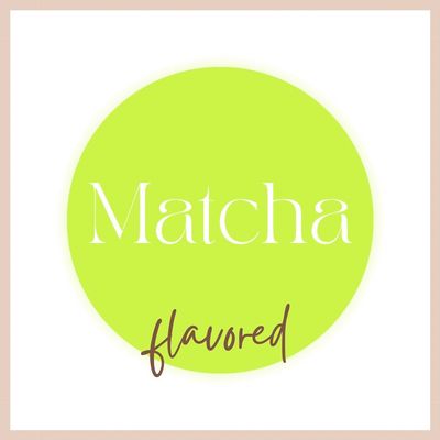 Matcha Latte Flavored - Online