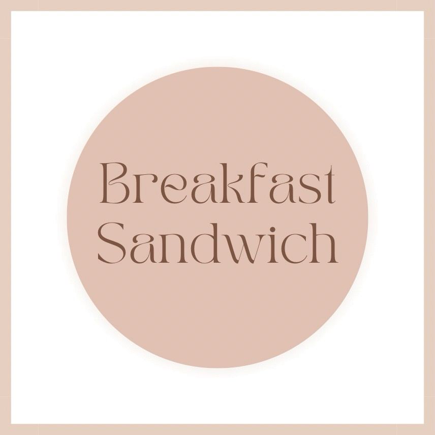 Breakfast Sandwich - Online