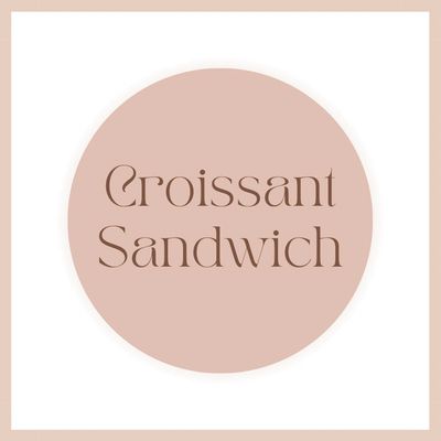 Croissant Sandwich - Online