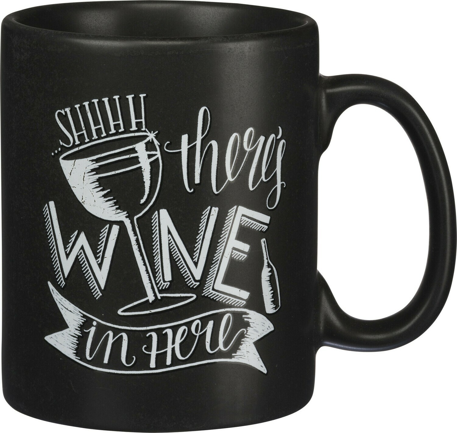 Coffee Mug; There's Wine in Here