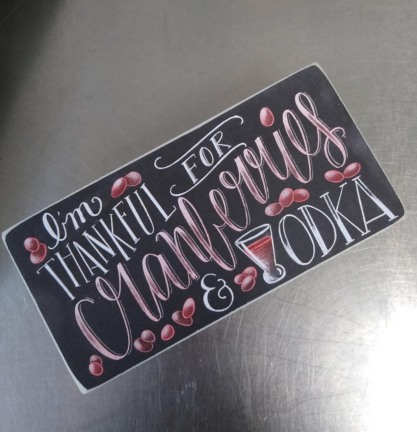 Chalk Sign; Cranberries and Vodka