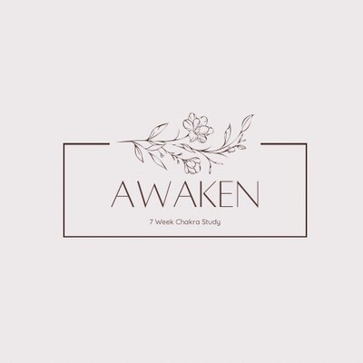 Awaken- 7 Weeks of Chakra Strengthening